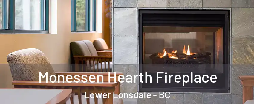  Monessen Hearth Fireplace Lower Lonsdale - BC